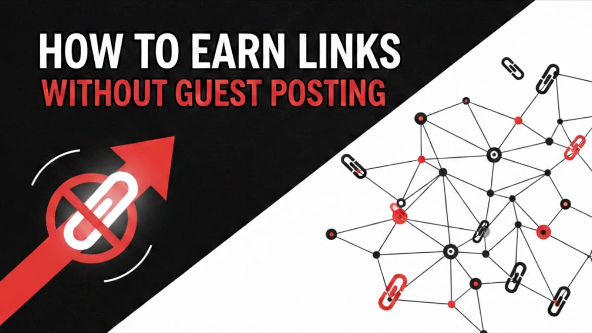 How to Earn Links Without Guest Posting